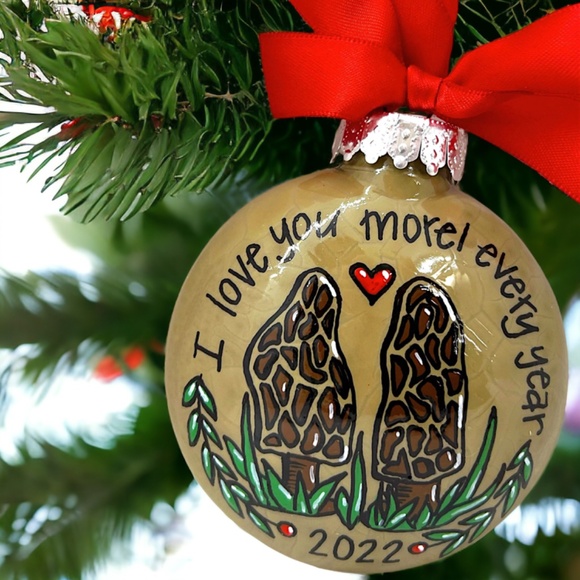 Morel Mushroom Christmas Ornament: "I Love You Morel Every Year" - Handmade - Picture 3 of 8